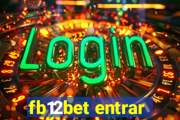 fb12bet entrar